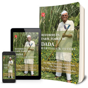 REFORMS IN FARM TOOLS BY DADA HERITAGE & FUTURE
