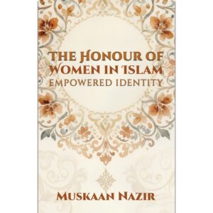 THE HONOUR OF WOMEN IN ISLAM