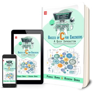 Basics of C for Engineers (A Quick Introduction)