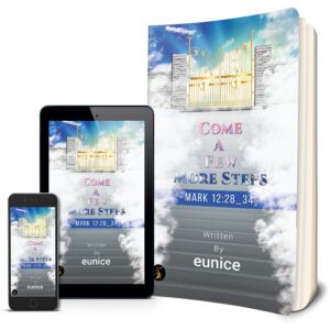 Come a Few More Steps (Mark 12:28-34)